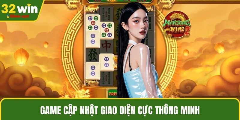 Game cập nhật giao diện cực thông minh