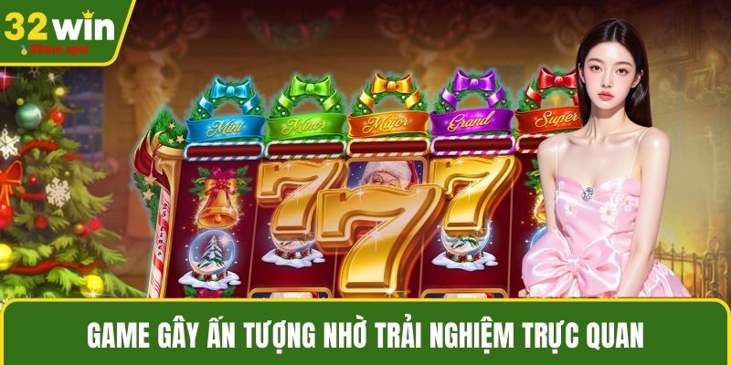 Game gây ấn tượng nhờ trải nghiệm trực quan