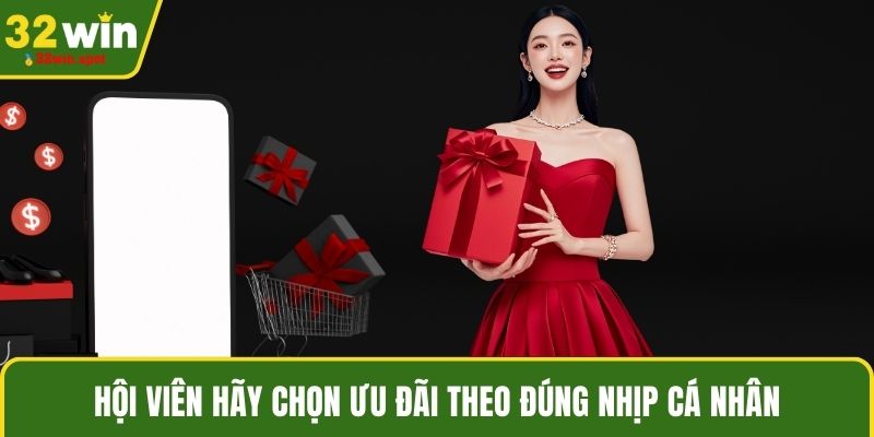 Hội viên hãy chọn ưu đãi theo đúng nhịp cá nhân