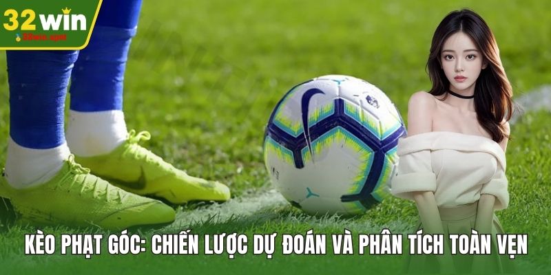 Kèo Phạt Góc